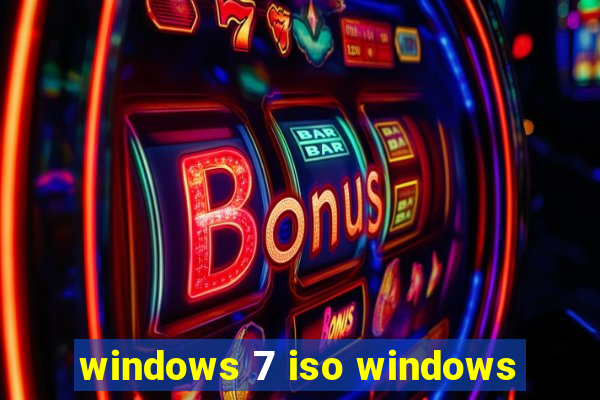 windows 7 iso windows